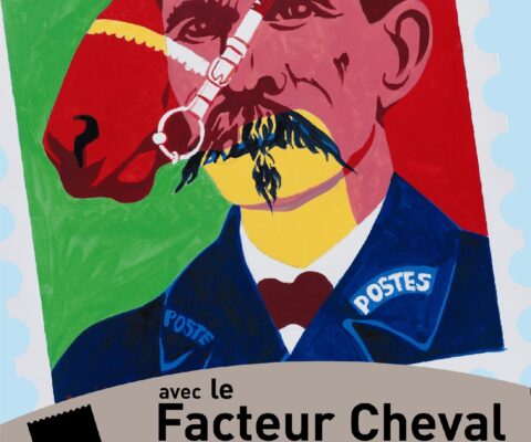 Exposition "Avec le facteur Cheval"